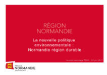 La nouvelle politique environnementale - Normandie région durable